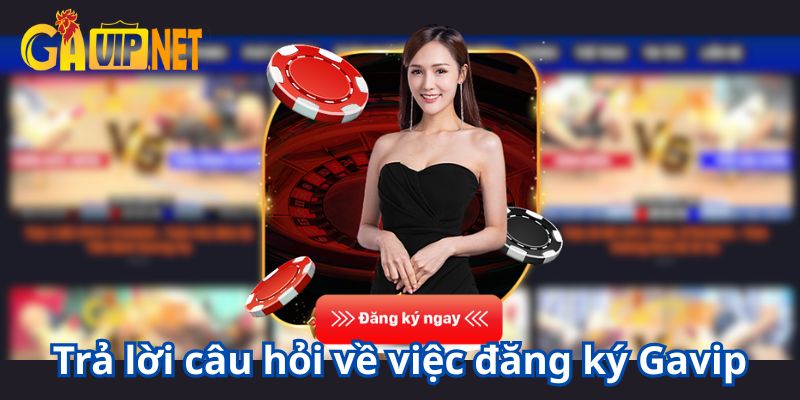 đăng ký gavip
