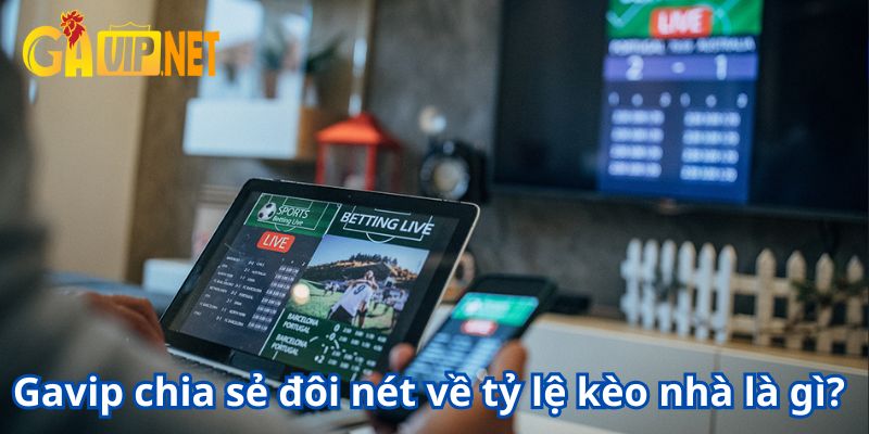 tỷ lệ kèo nhà cái